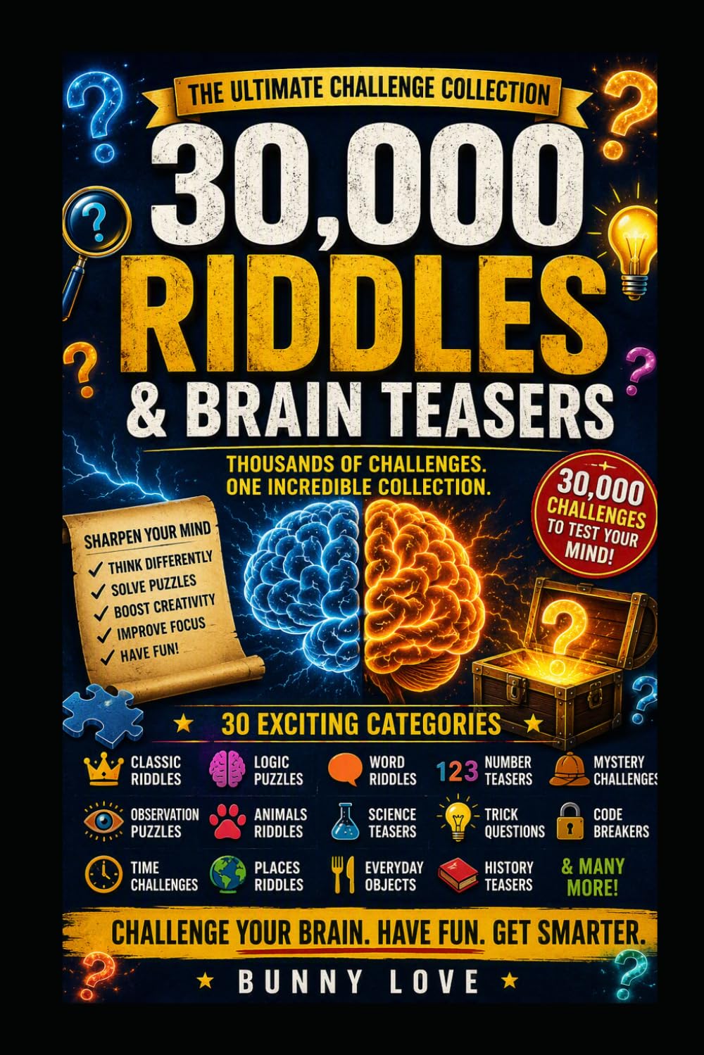 30,000 Riddles & Brain Teasers: The Ultimate Challenge Collection