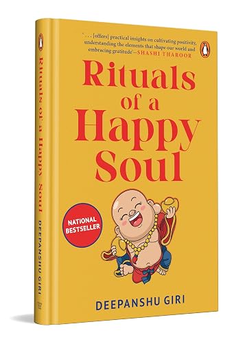 Rituals of a Happy Soul Special Hardback Edition: A Transformative Guide to Manifestation, Daily Rituals, and Personal Growth by Renowned Astrology Expert Deepanshu Giri