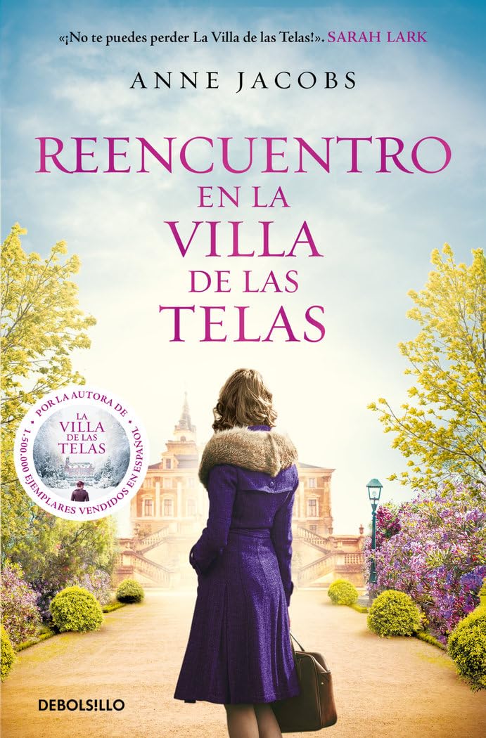 Reencuentro en la villa de las telas (La villa de las telas 6) (Best Seller)
