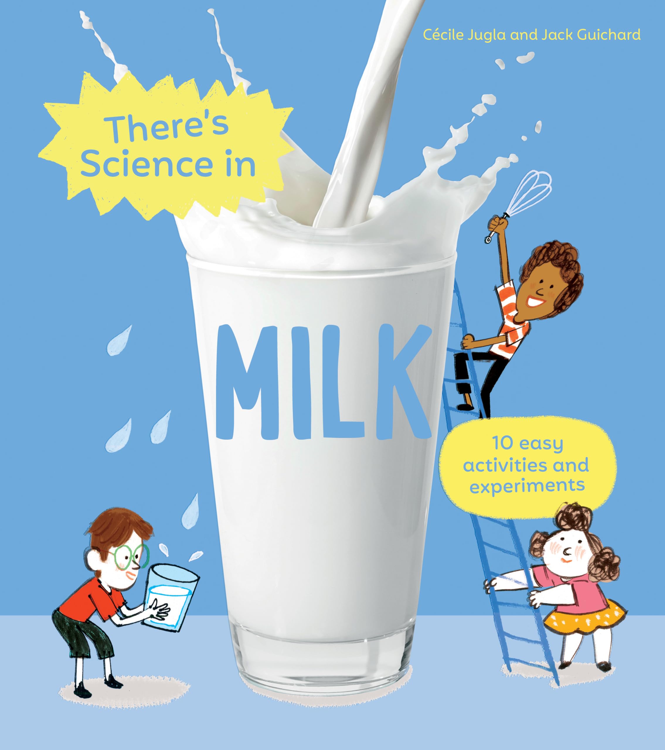 Milk (There's Science in ...)