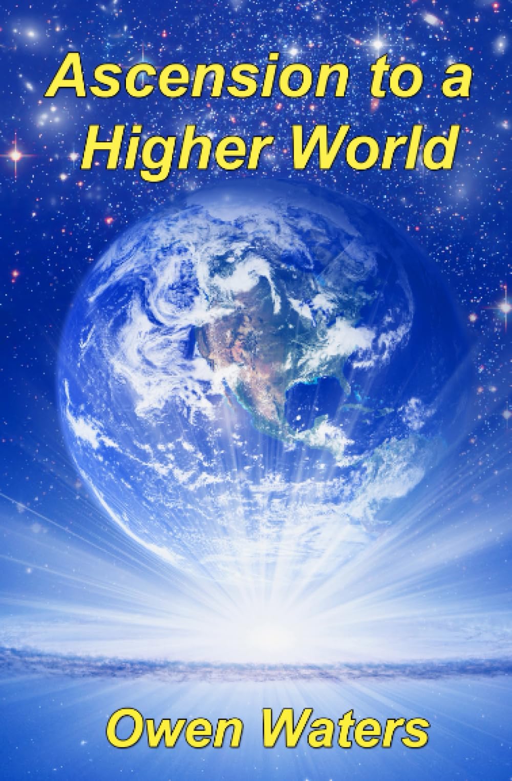 Ascension to a Higher World