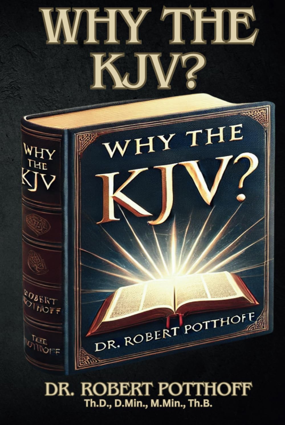 Why The KJV?      Hardcover – September 27, 2024