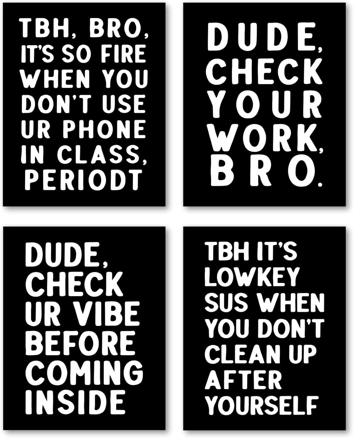 Hxlac Funny Black Wall Art Prints Set of 4 - Middle School, High School Posters, Funny Classroom Decor (8x10 Inches) 8x10inch black