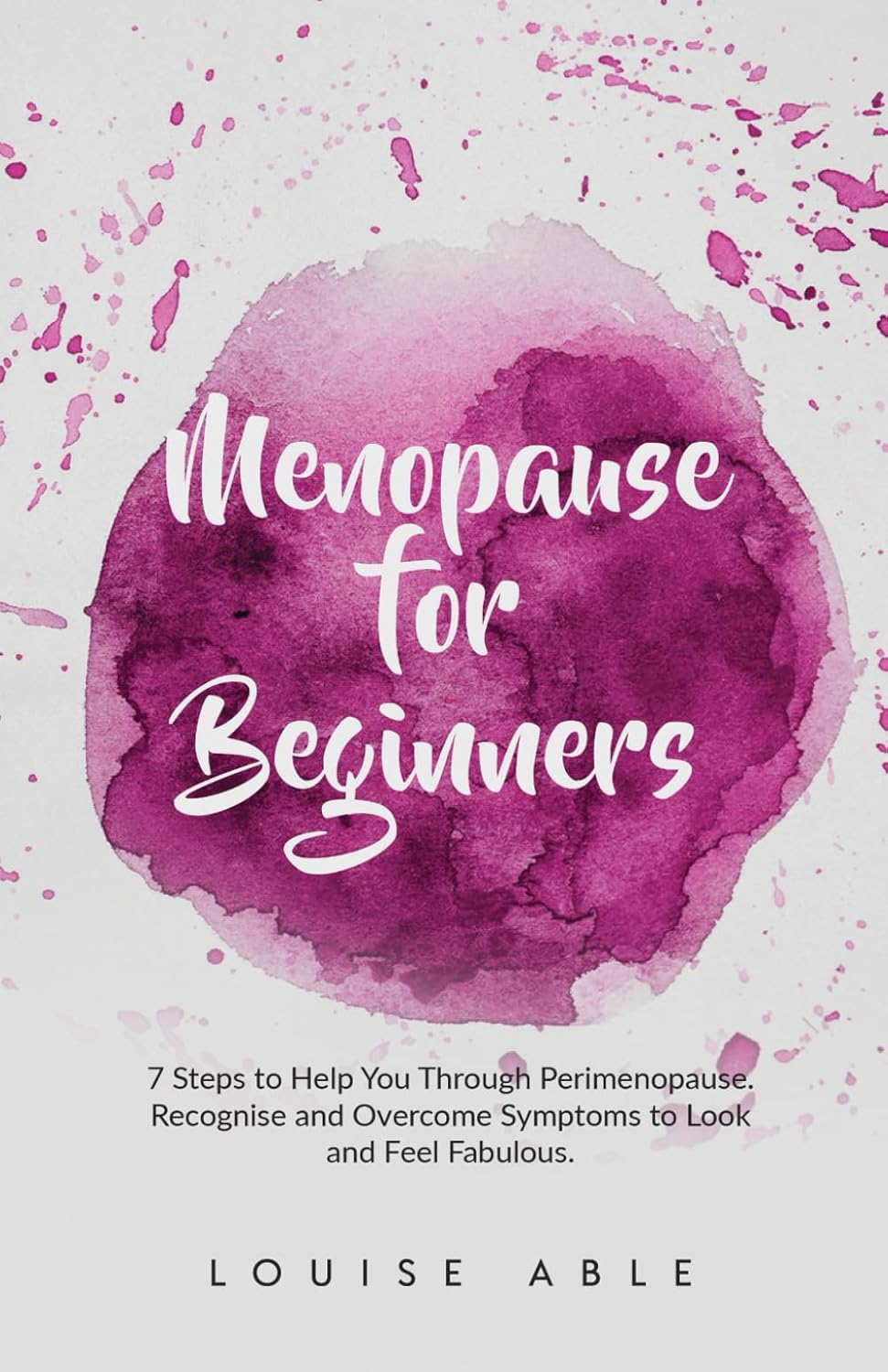 Menopause For Beginners 7 Steps To Help You Through Perimenopause