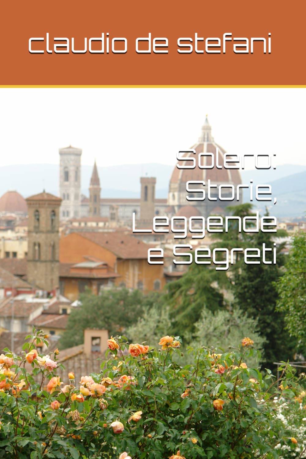 Solero: Storie, Leggende e Segreti
