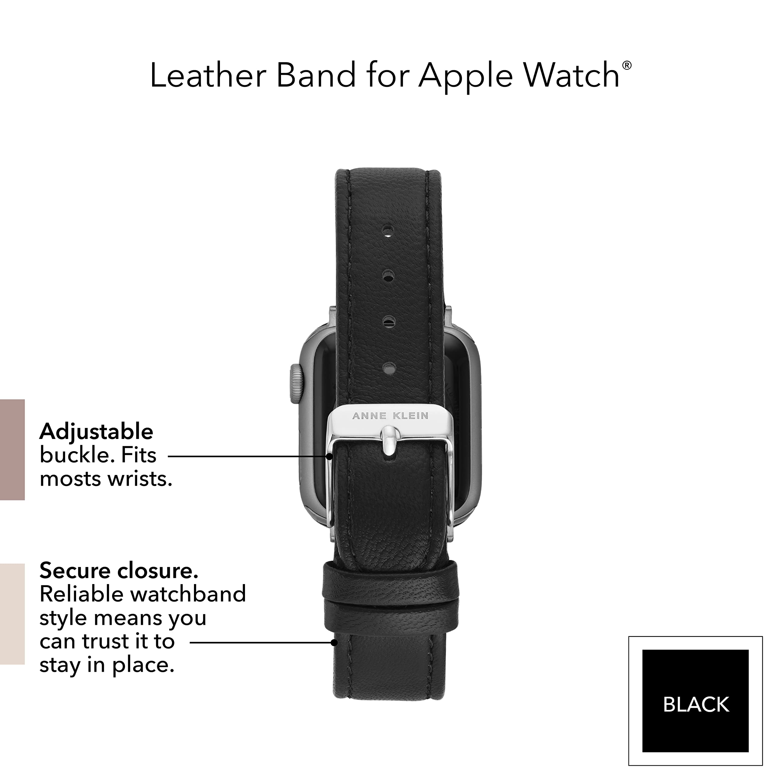 Anne Klein Bracelet de rechange en cuir pour Apple Watch Secure, réglable, s'adapte à la plupart des poignets (42/44/45 mm, noir), noir, Noir
