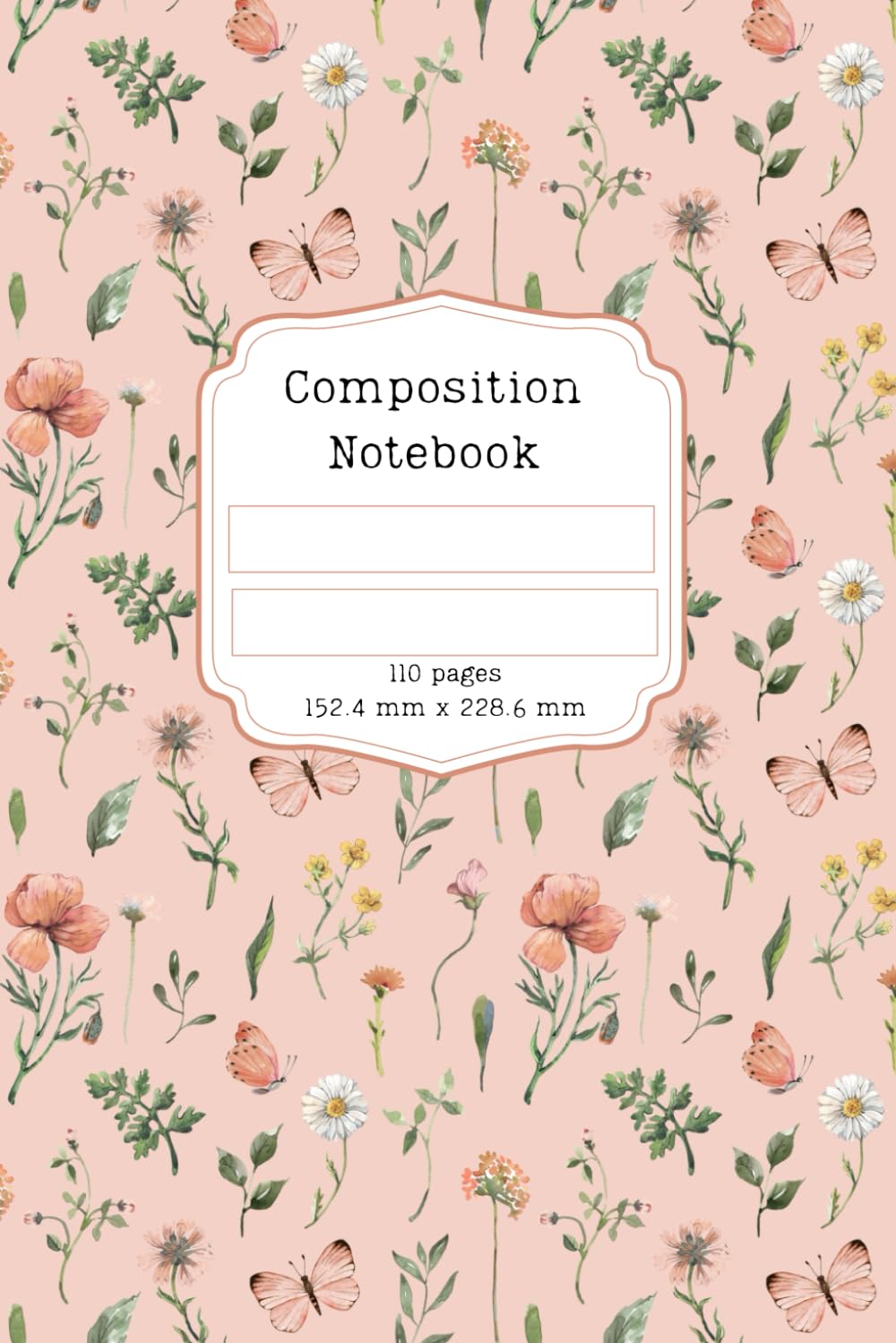 Composition NoteBook: Peach Wildflowers: 110 pages 6" x 9" sized lined journal for Adults, teens, students.