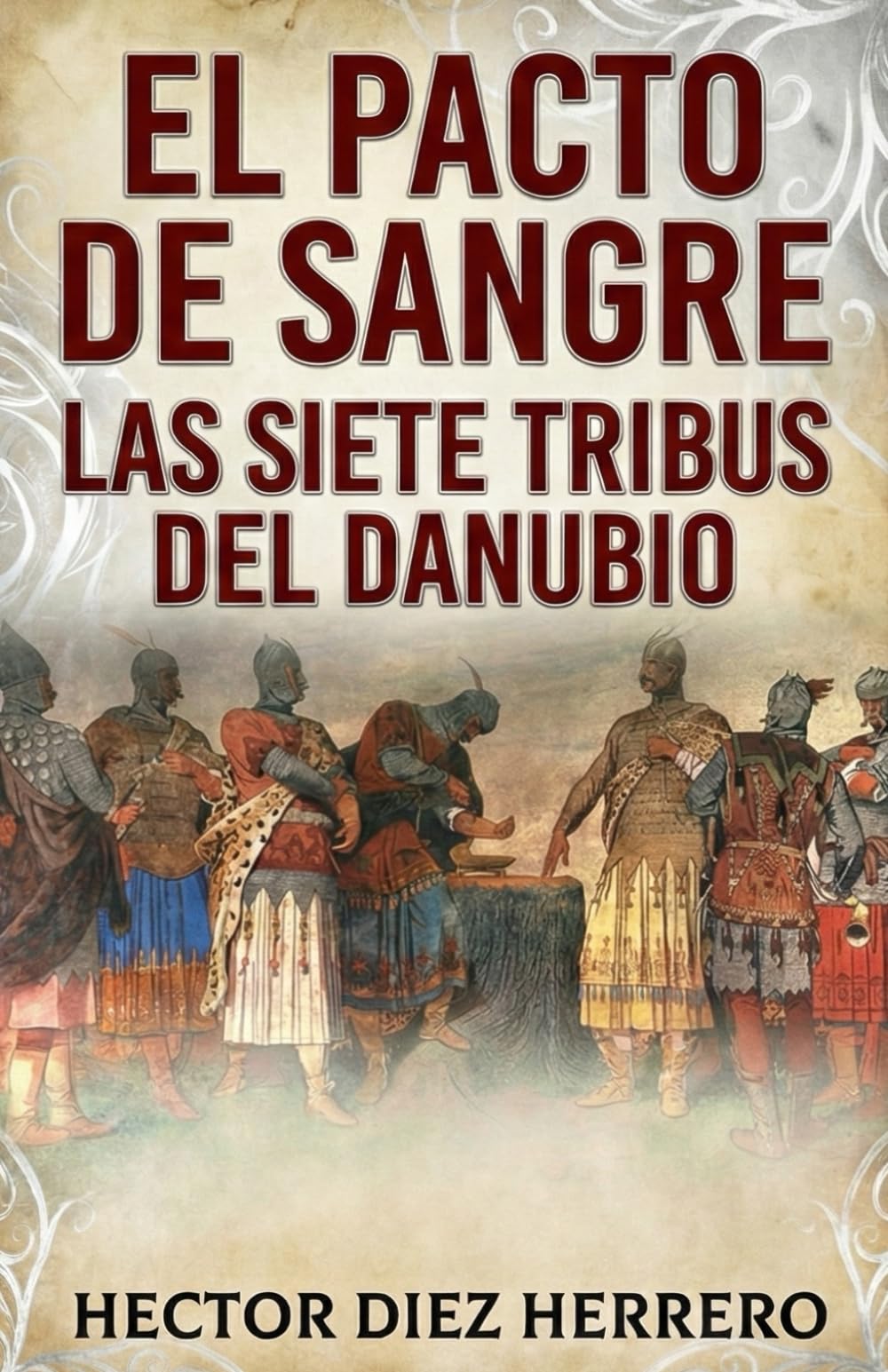 EL PACTO DE SANGRE: LAS SIETE TRIBUS DEL DANUBIO