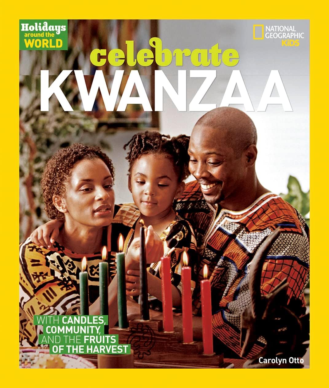 Celebrate Kwanzaa: With Candles, Community, and the Fruits of the Harvest (Holidays Around The World) Paperback โ Illustrated, 5 Sept. 2017