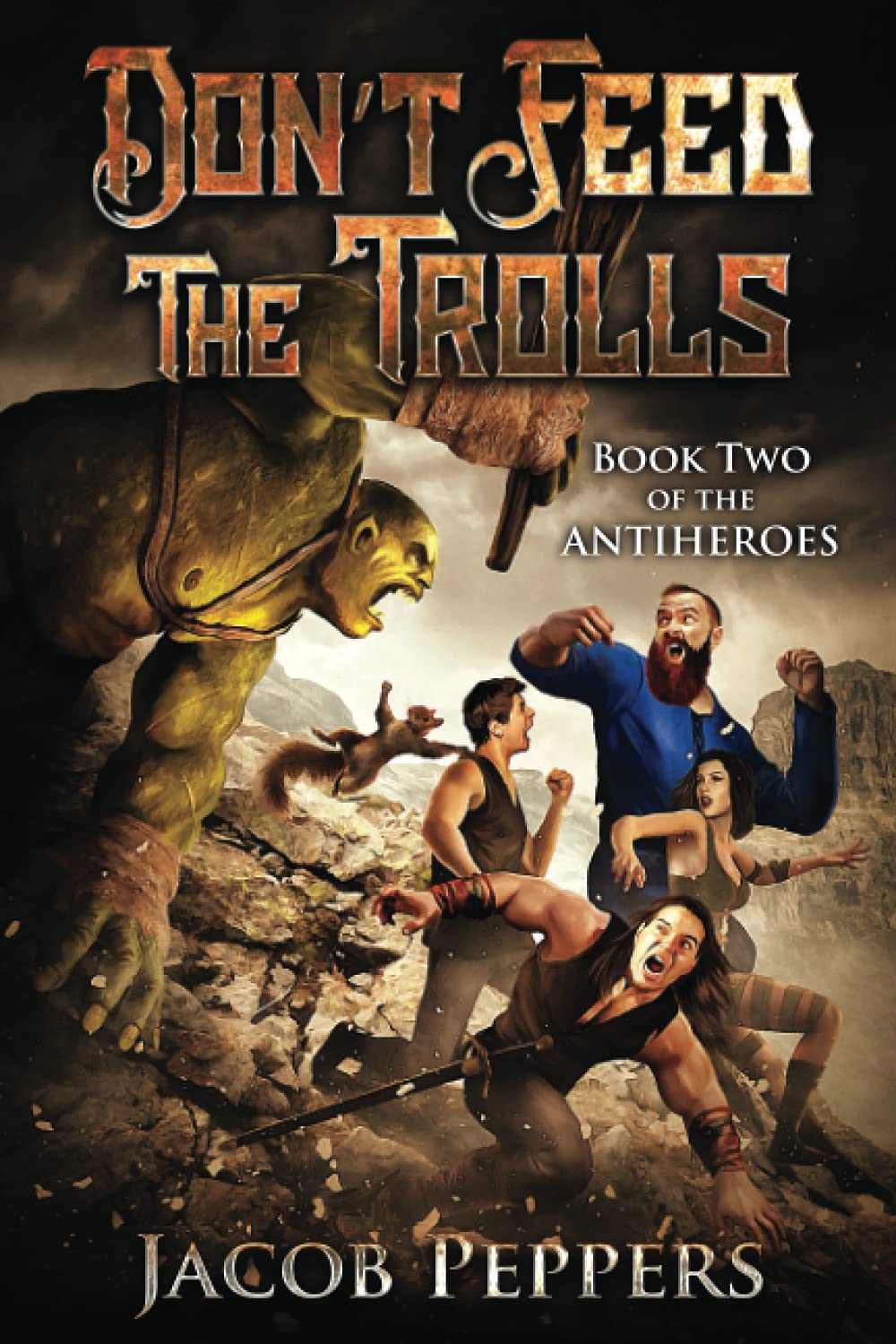 Don't Feed the Trolls: 2 (The Antiheroes)