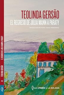 El regreso de Júlia Mann a Paraty