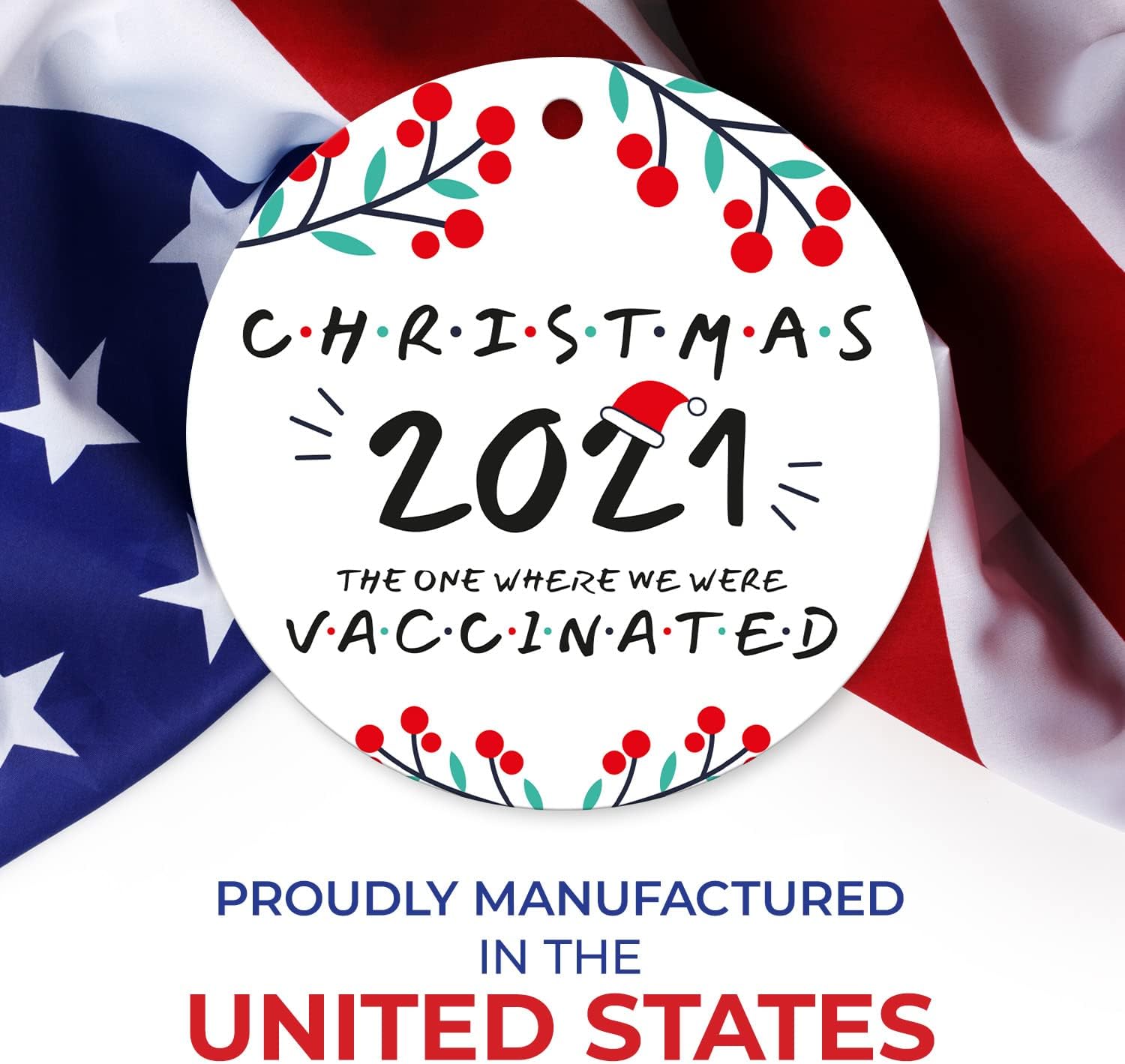 Christmas 2021 The One Where We were Vaccinated Ornament, Large 3.75" Round Metal Ornament, Velvet Pouch Included