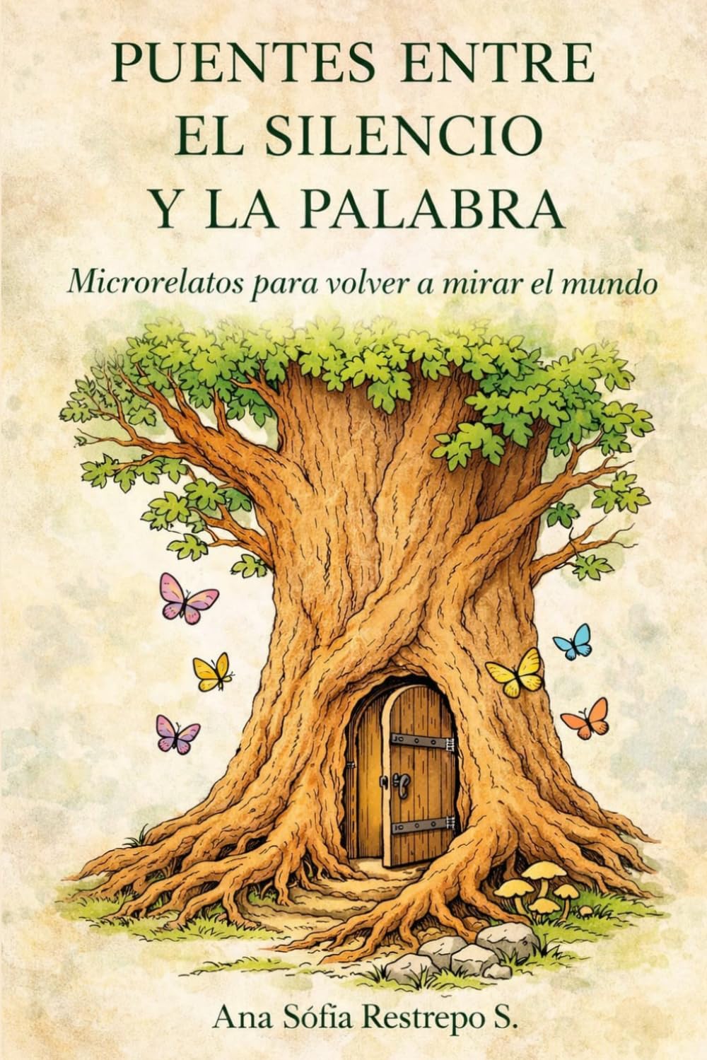 Puentes entre el silencio y la palabra: Microrrelatos para volver a mirar el mundo