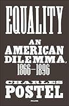 Equality: An American Dilemma, 1866–1896