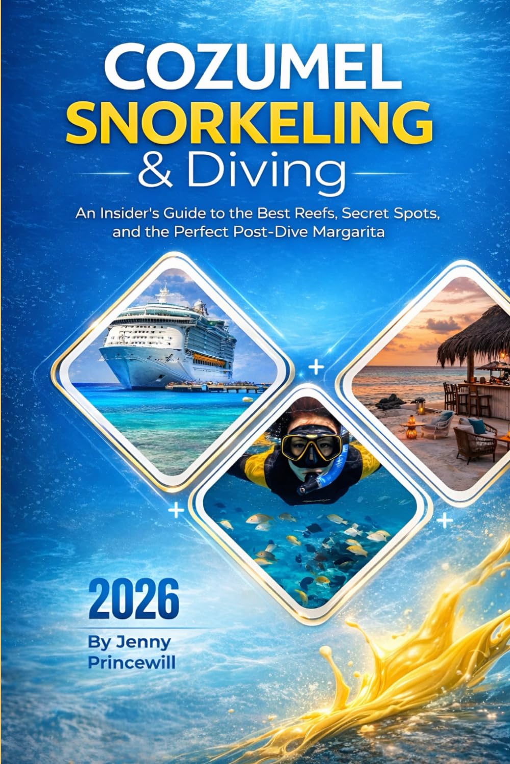 Cozumel Snorkeling & Diving 2026: An Insider's Guide to the Best Reefs, Secret Sports, and the Perfect Post-Dive Margarita