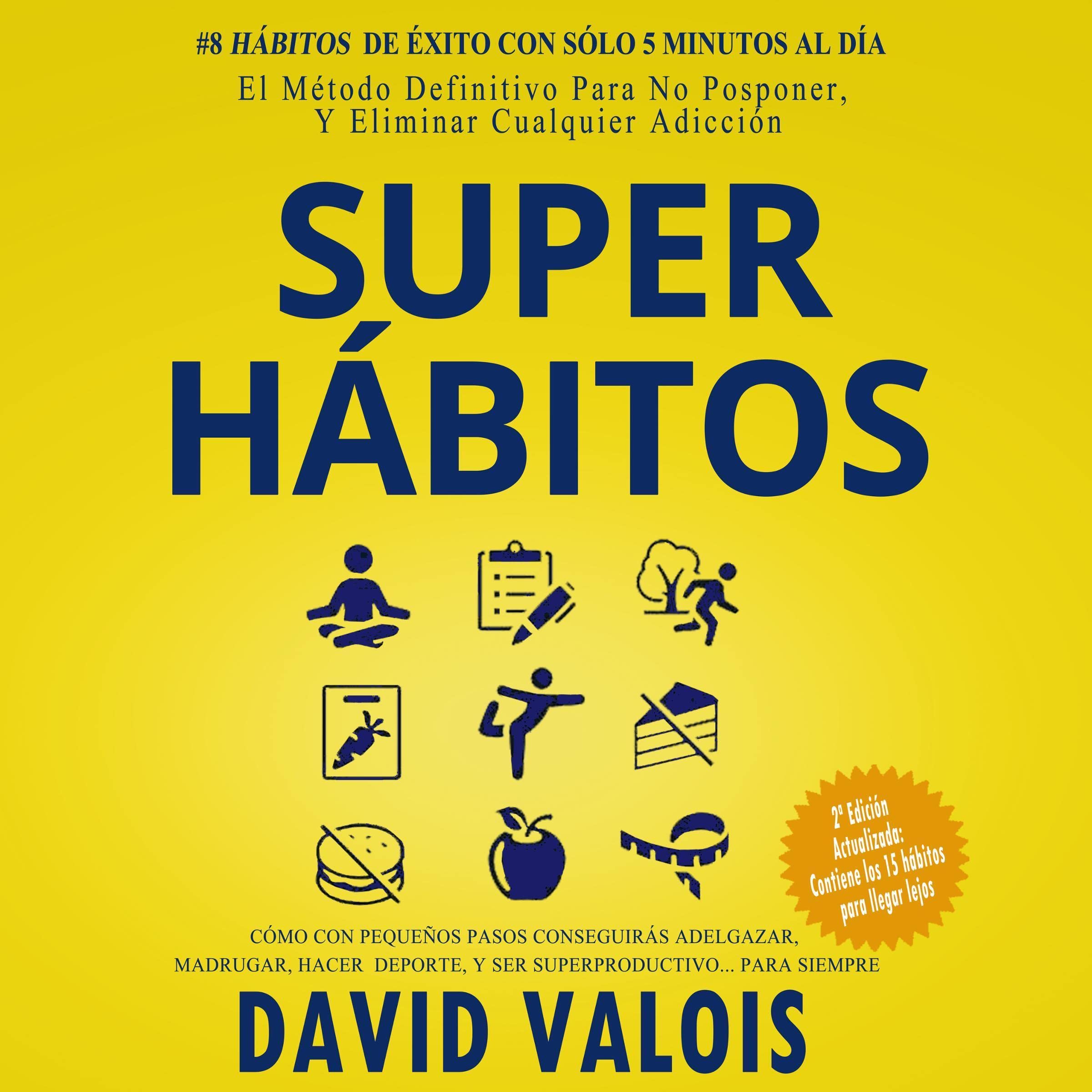 Cover art for El Método Rápido para Eliminar Tus Malos Hábitos [The Quick Way to Eliminate Your Bad Habits]