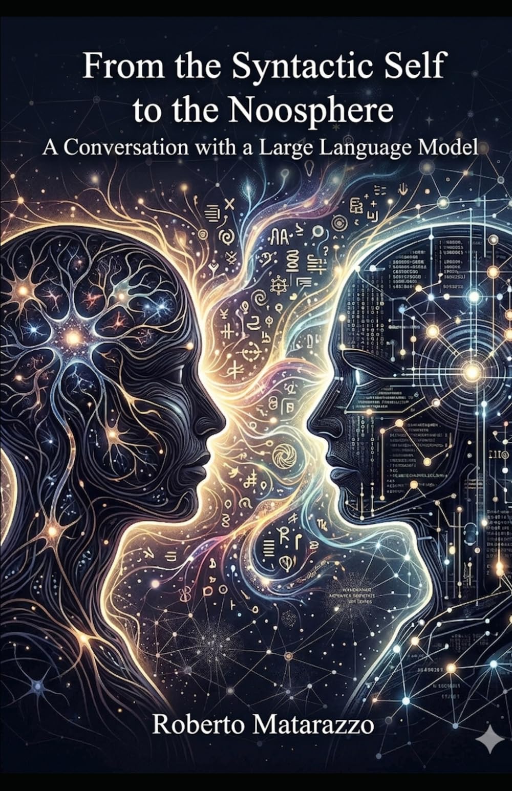 From the Syntactic Self to the Noosphere: A Conversation with a Large Language Model