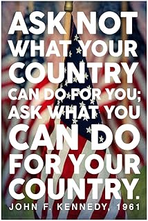 President JFK John F Kennedy Famous Quote Motivational Wall Art Poster Room Home and Office Vintage Decor Aesthetic Cool Wall Paper Retro Decor Photograph Print Cool Wall Art Print Poster 12x18
