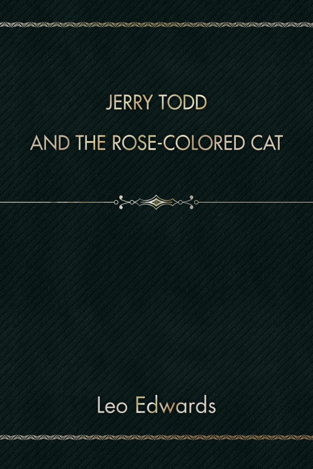 Jerry Todd and the Rose-colored Cat