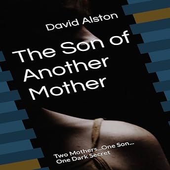 The Son of Another Mother Audiobook by David Alston episode artwork
