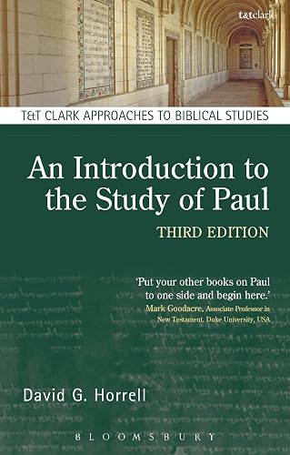Introduction to the Study of Paul, An (T&amp;T Clark Approaches to Biblical Studies)