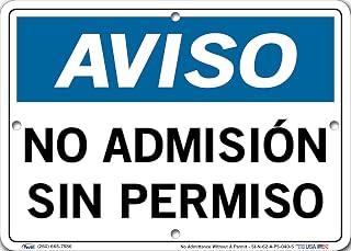 Vestil Notice SignSI-N-62-A-PS-040-S 62 10.5X7.5 .040 POLYSTYRENE No Admittance Without A Permit NO ADMISIÓN SIN PERMISO