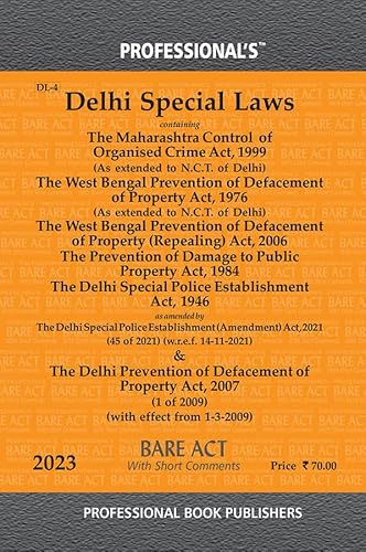 Delhi Special Laws Containing Maharashtra Control of Organised Crime Act, 1999, West Bengal Prevention of Defacement of Property Act, 1976