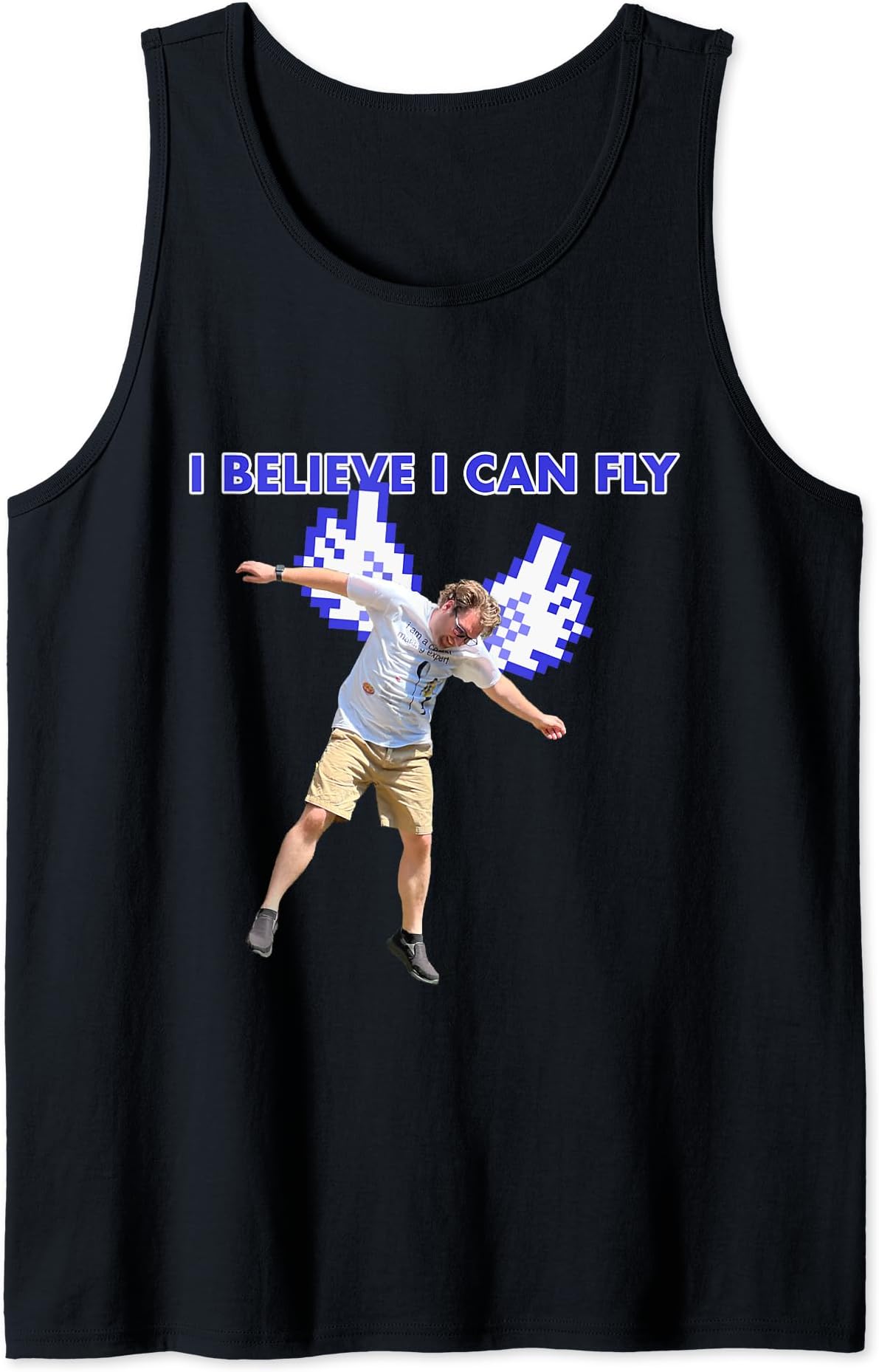 I Believe I Can Fly Tank Top