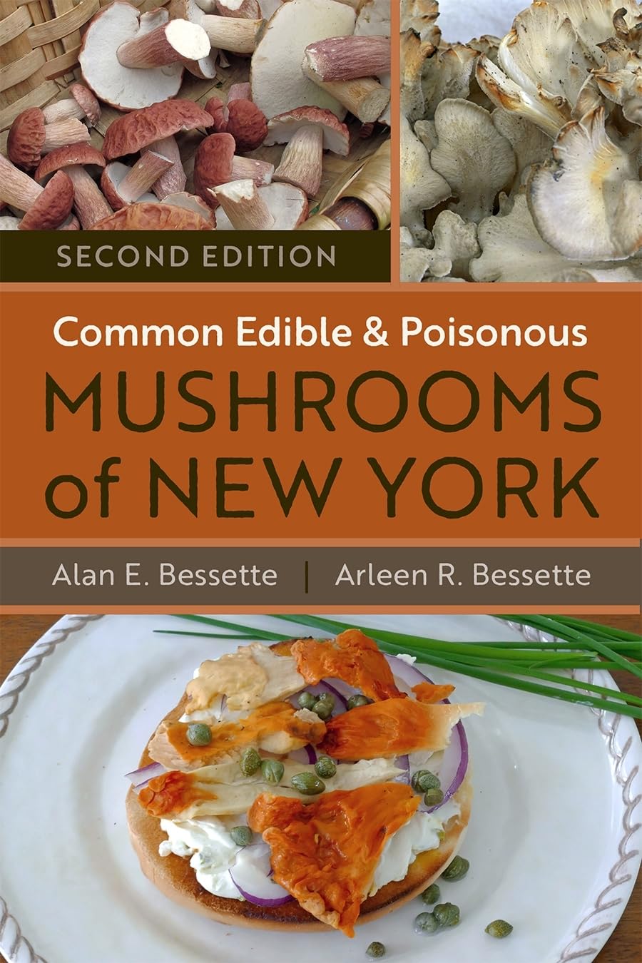 Common Edible and Poisonous Mushrooms of New York: Second Edition