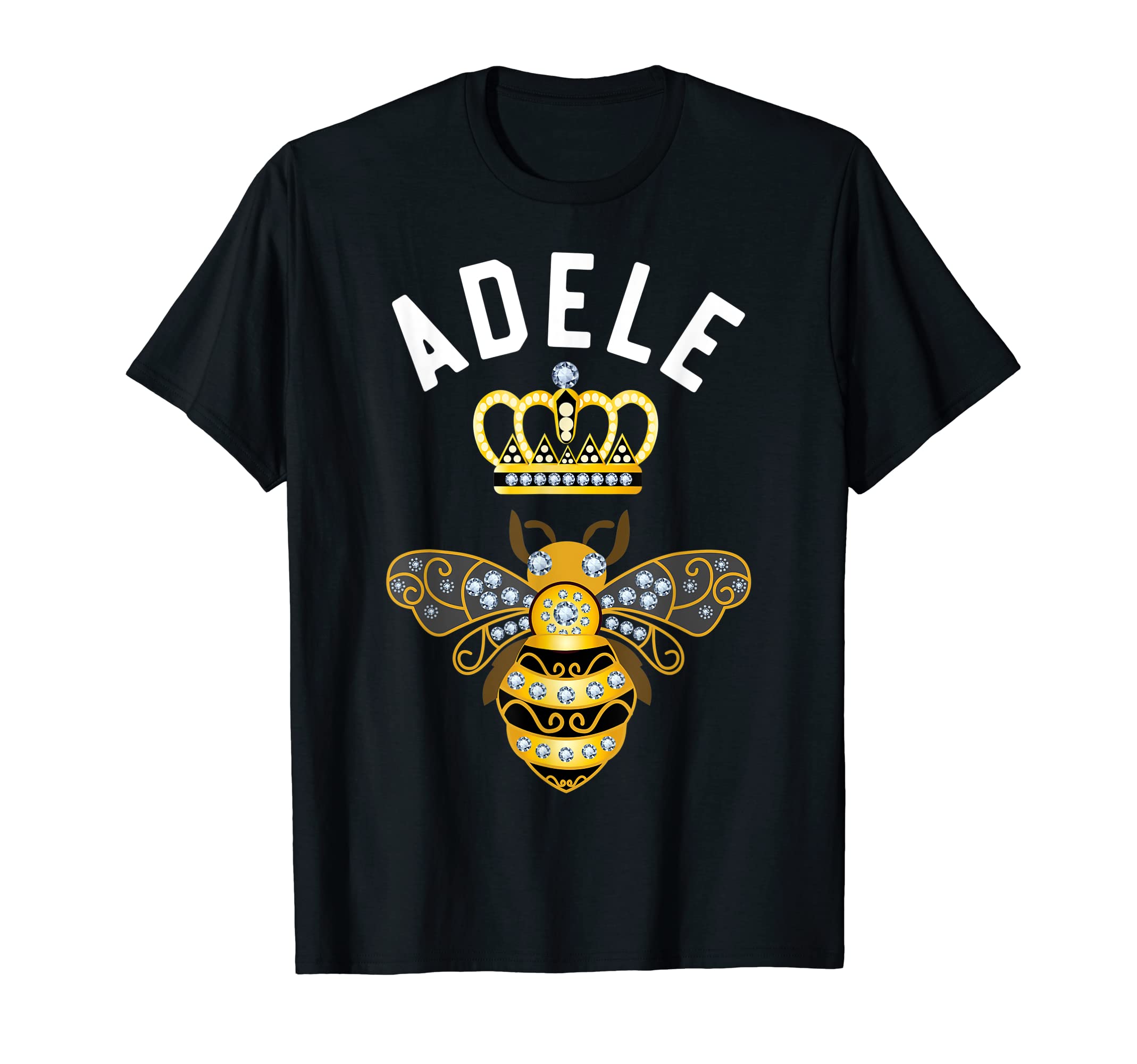 Adele Name Shirts & GiftsAdele Name Adele Birthday Gifts Queen Crown Bee Adele T-Shirt