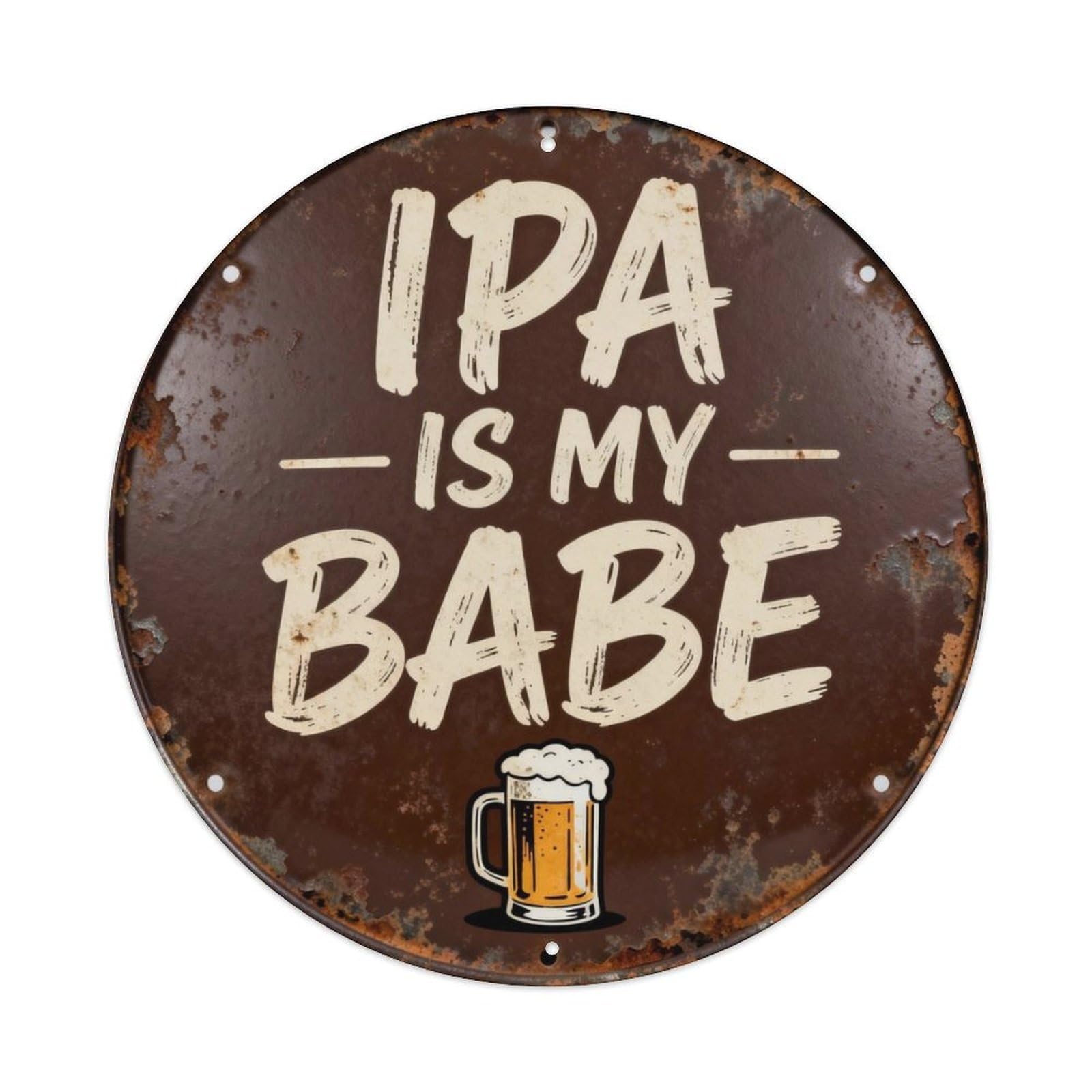 Ipa Is My Babe Metal Tin Sign Plaque