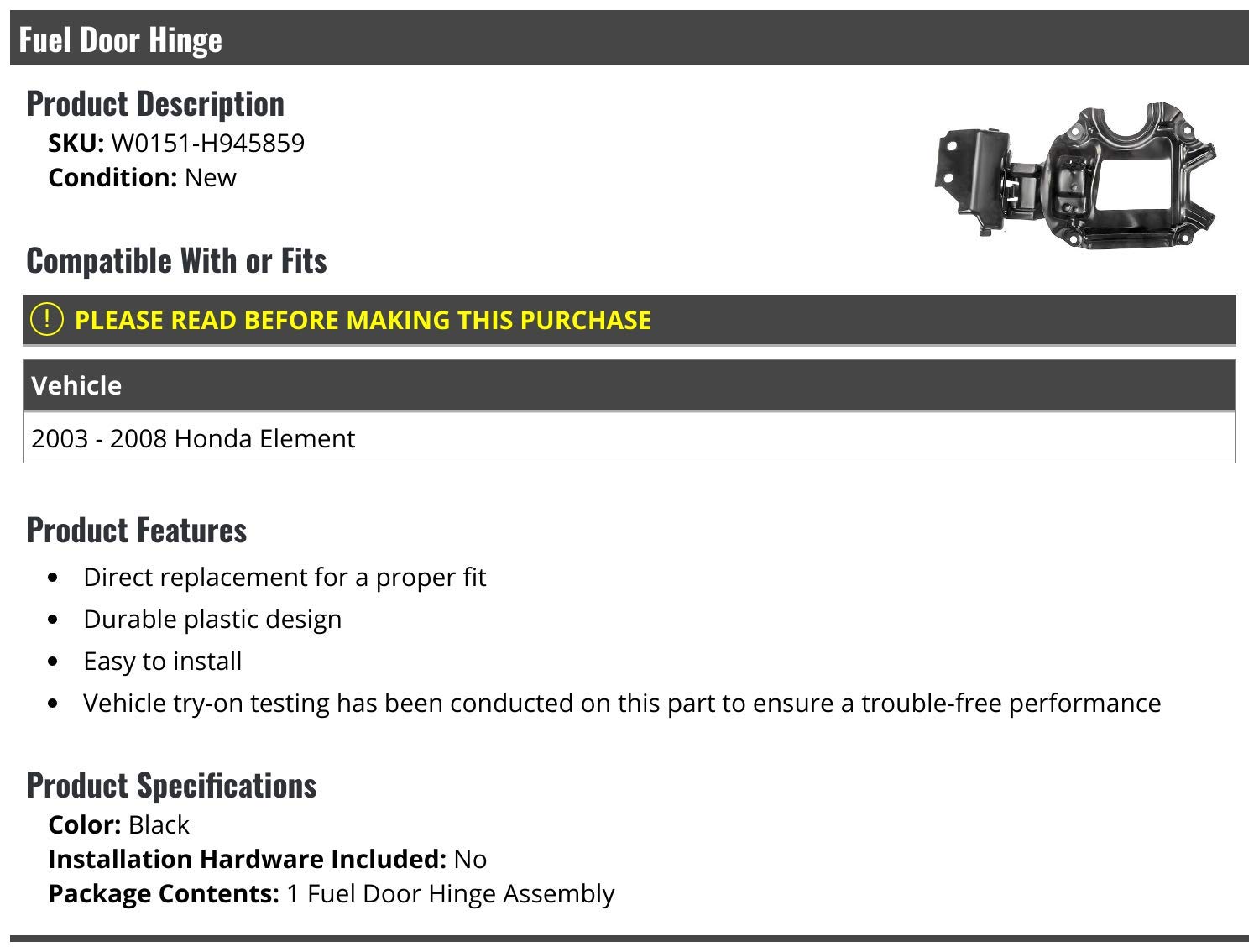 Marketplace Auto Parts Fuel Door Hinge - Compatible with 2003-2008 Honda Element