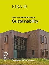Sustainability: RIBA Plan of Work 2013 Guide
