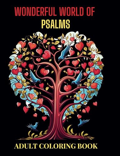 Wonderful World of Psalms: 48 Page Adult Coloring Book.: Part of the Wonderful World of...