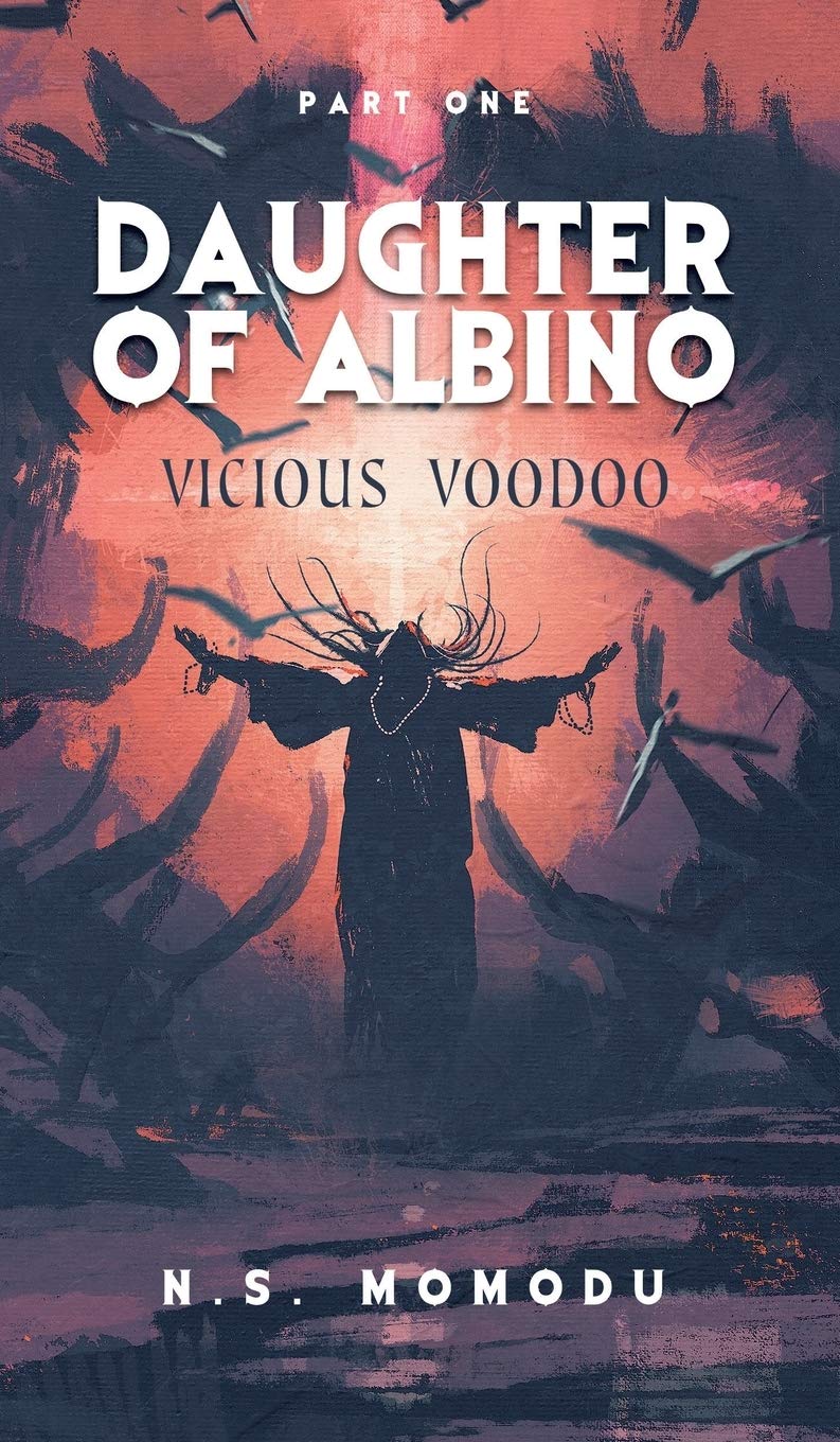 Daughter of Albino: Vicious Voodoo