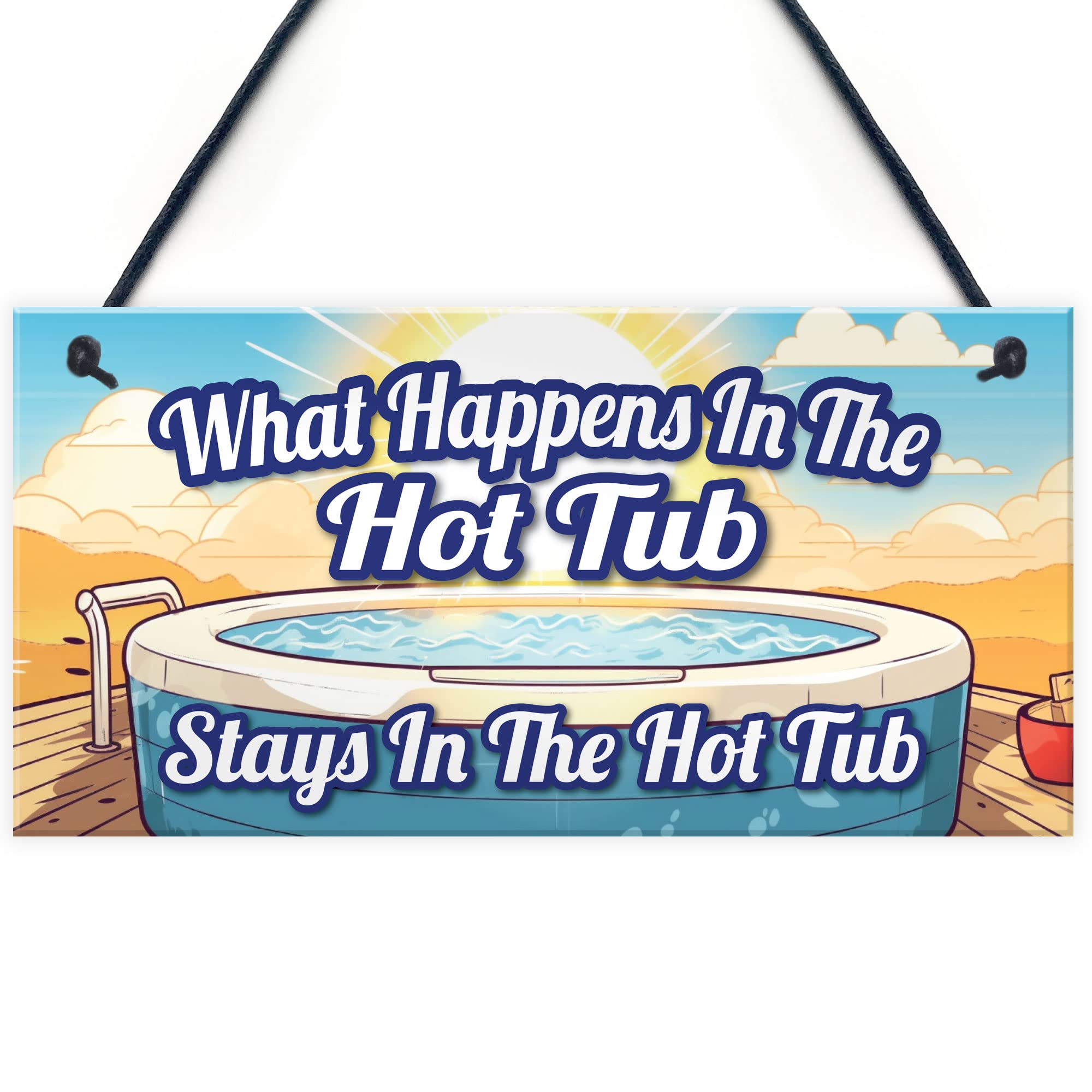 Red Ocean What Happens In The Hot Tub Stays In The Hot Tub Funny Hot Tub Accessories Hot Tub Sign For Garden Shed Summerhouse Sign Plaque Friendship Gifts Home Decor Gifts