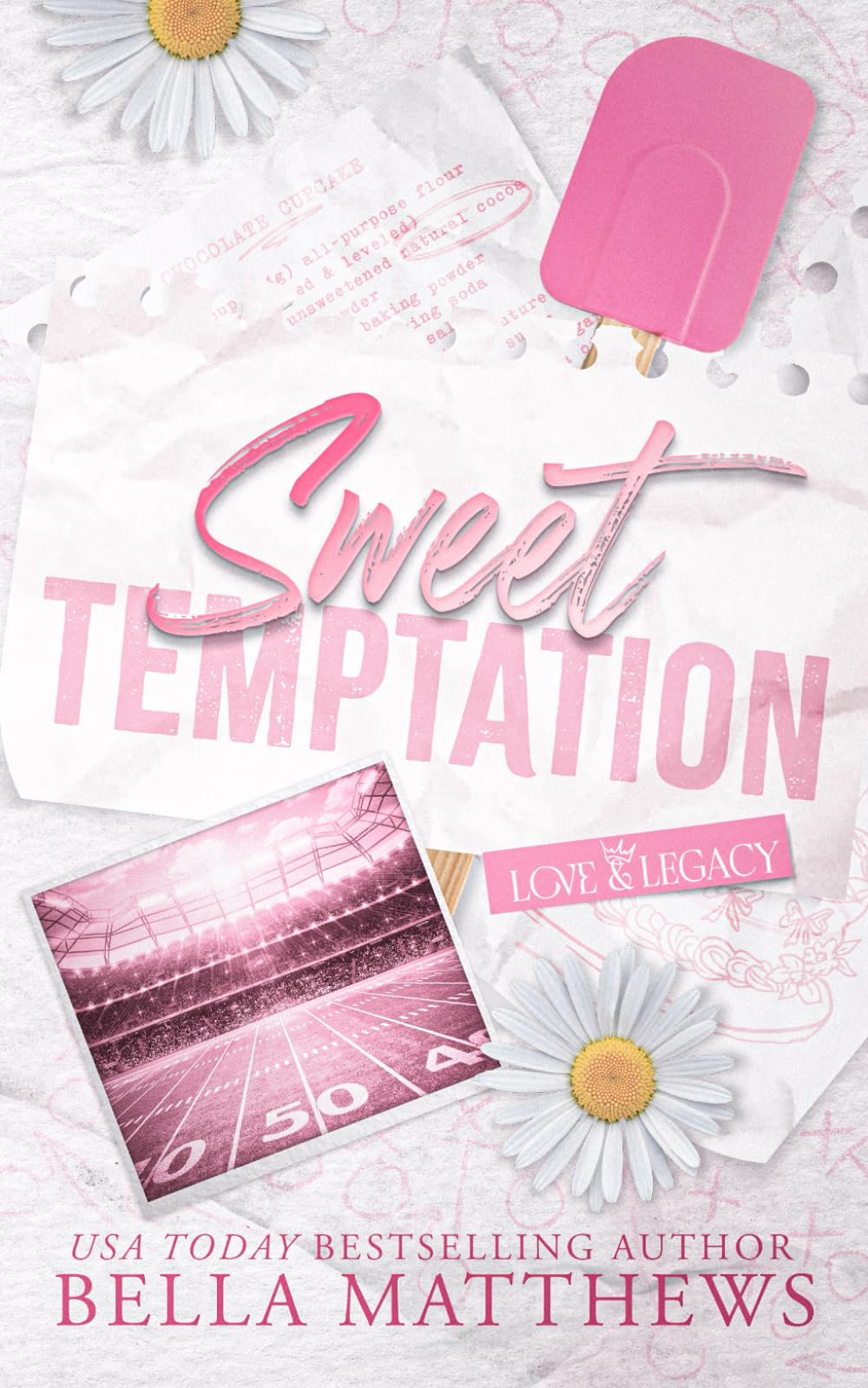Sweet Temptation: 1 (Love & Legacy)