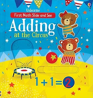 Adding at the Circus (First Math Slide-and-See}