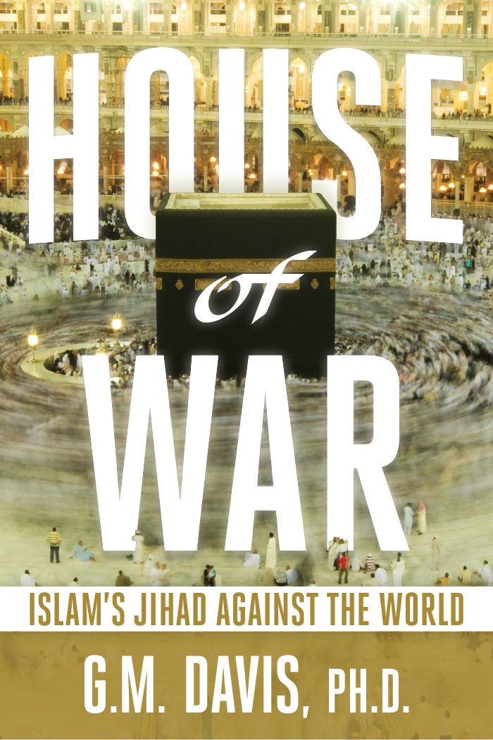Buy House of War: Islam's Jihad Against the World — BookShops.in