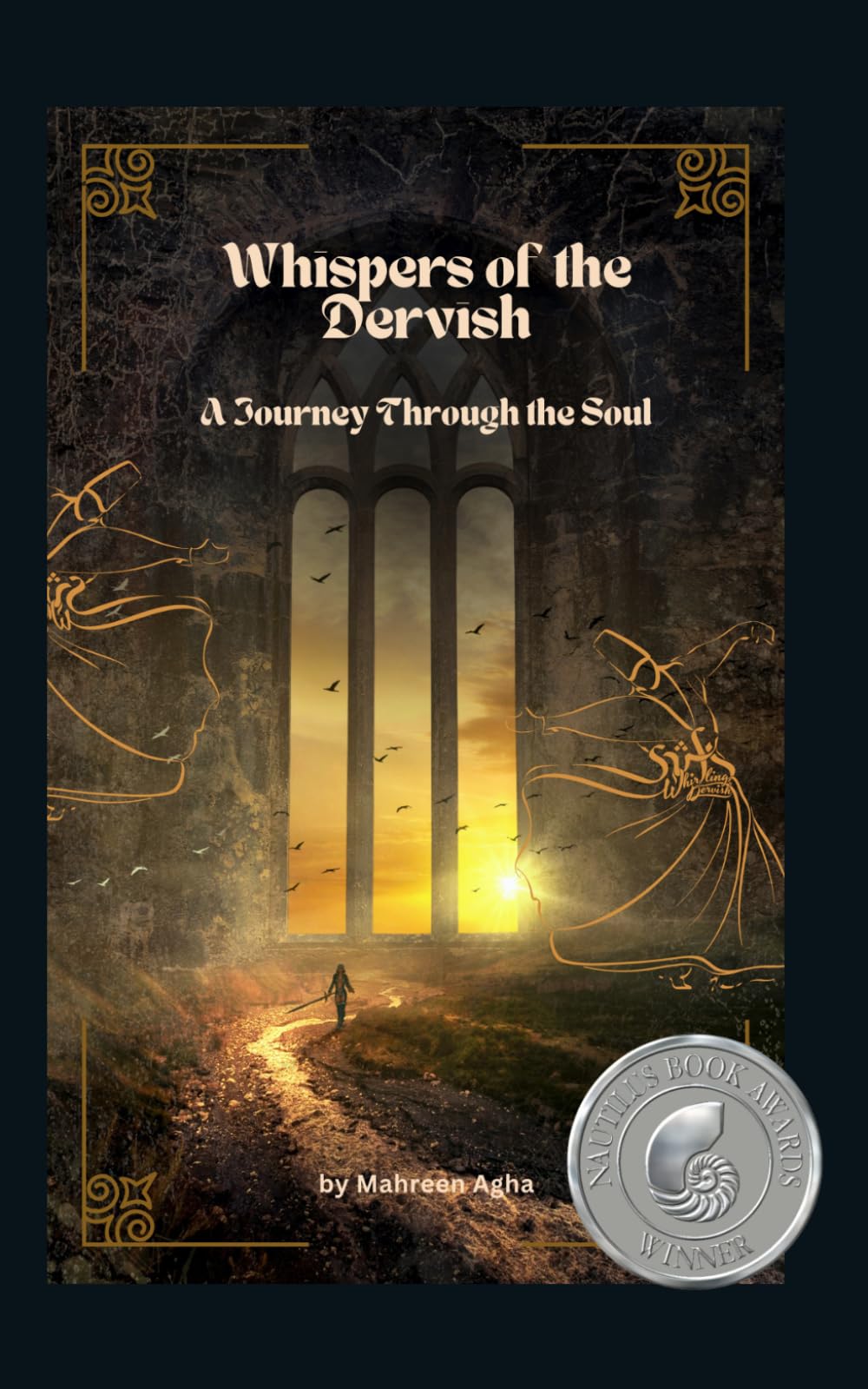 Whispers of the Dervish - A Journey Through The Soul: Edition 2