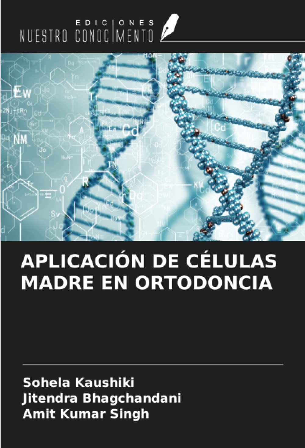 APLICACIÓN DE CÉLULAS MADRE EN ORTODONCIA