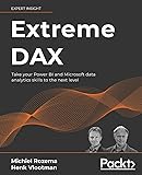 Extreme DAX: Take your Power BI and Microsoft data analytics skills to the next level