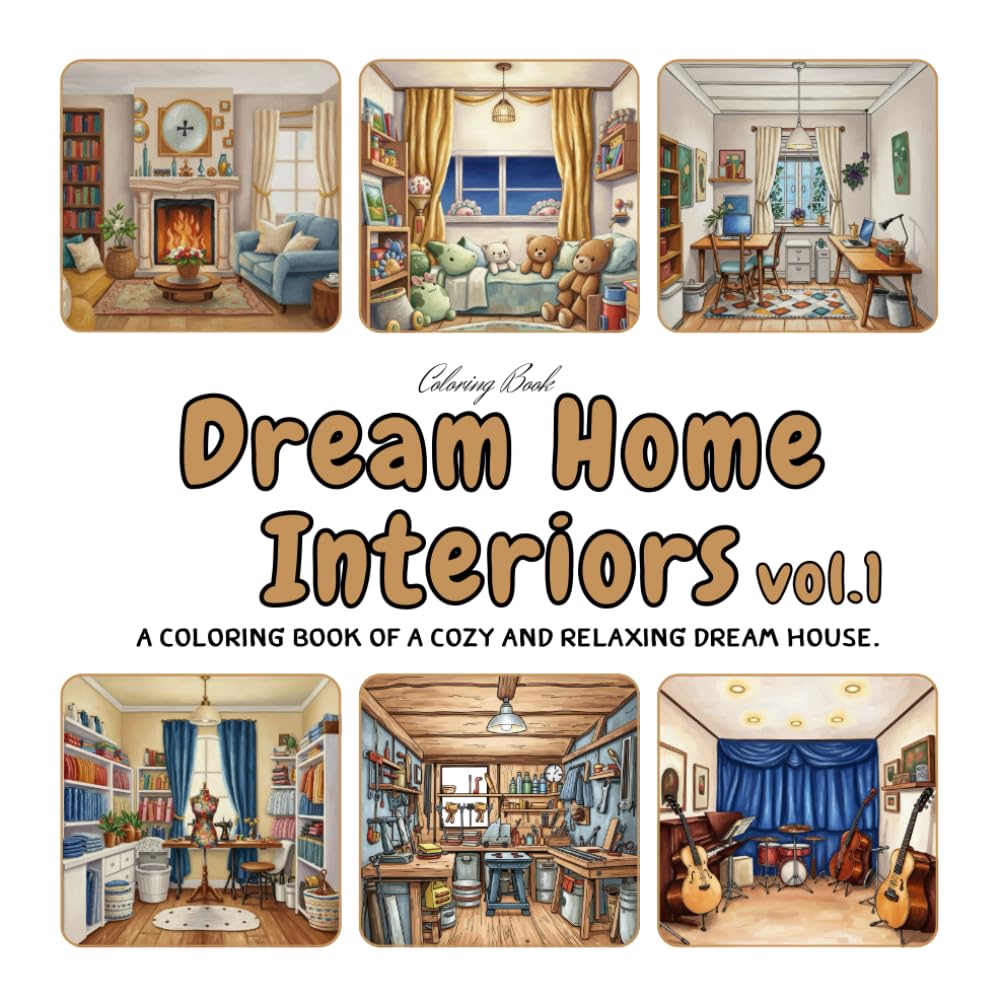 Dream Home Interiors – Vol.1: A coloring book of a cozy and relaxing dream house.