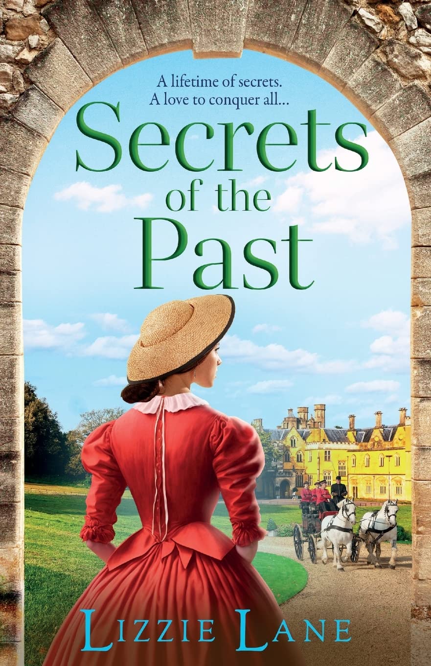 Secrets of the Past: A page-turning family saga from bestseller Lizzie Lane (The Strong Trilogy, 3)