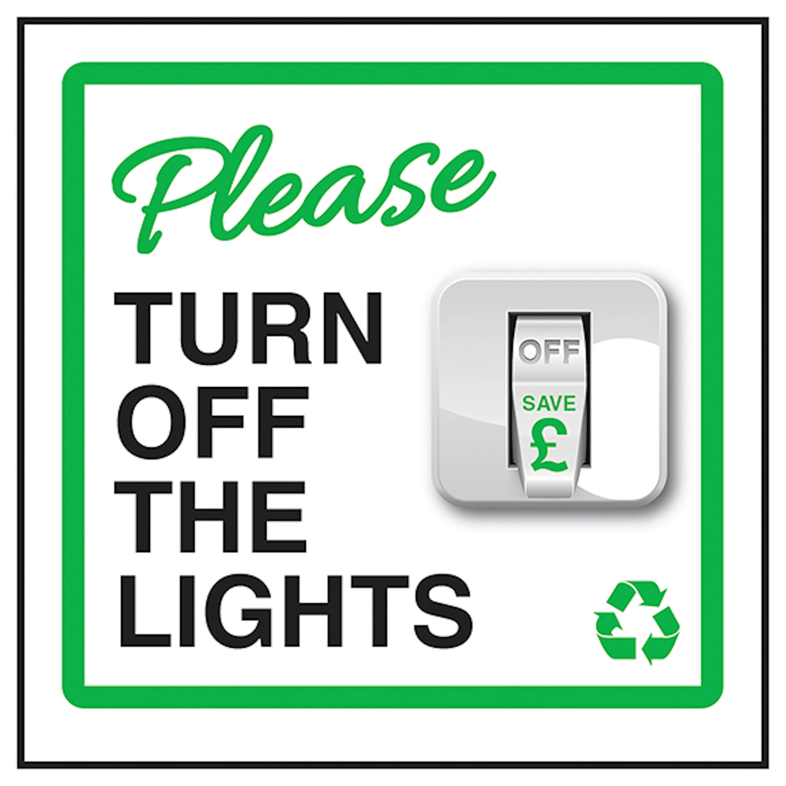 V Safety Please Turn Off The Light 100 x 100 mm - 2mm Super-Tough Rigid Plastic Safety Sign