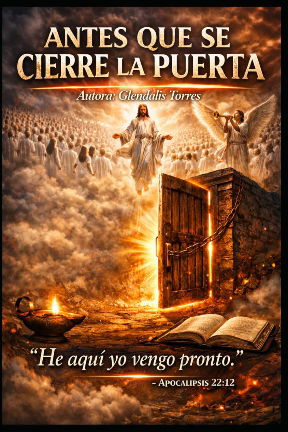 ANTES QUE SE CIERRE LA PUERTA: Un llamado urgente al arrepentimiento, la santidad y la salvación