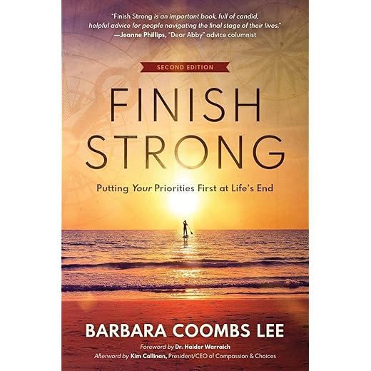 Finish Strong: Putting Your Priorities First at Life’s End (SECOND EDITION)
