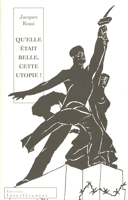 Portada de Qu'elle était belle cette utopie !: Chroniques du Goulag