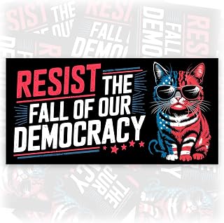 Resist The Fall of Our Democracy | Bumper Sticker or Car Magnet | Anti Felon Cat Lady Auto Protest Sticker for Trucks Vans Cars [7.5x3.75]