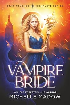 Vampire Bride The Complete Series Star Touched Vampire Bride